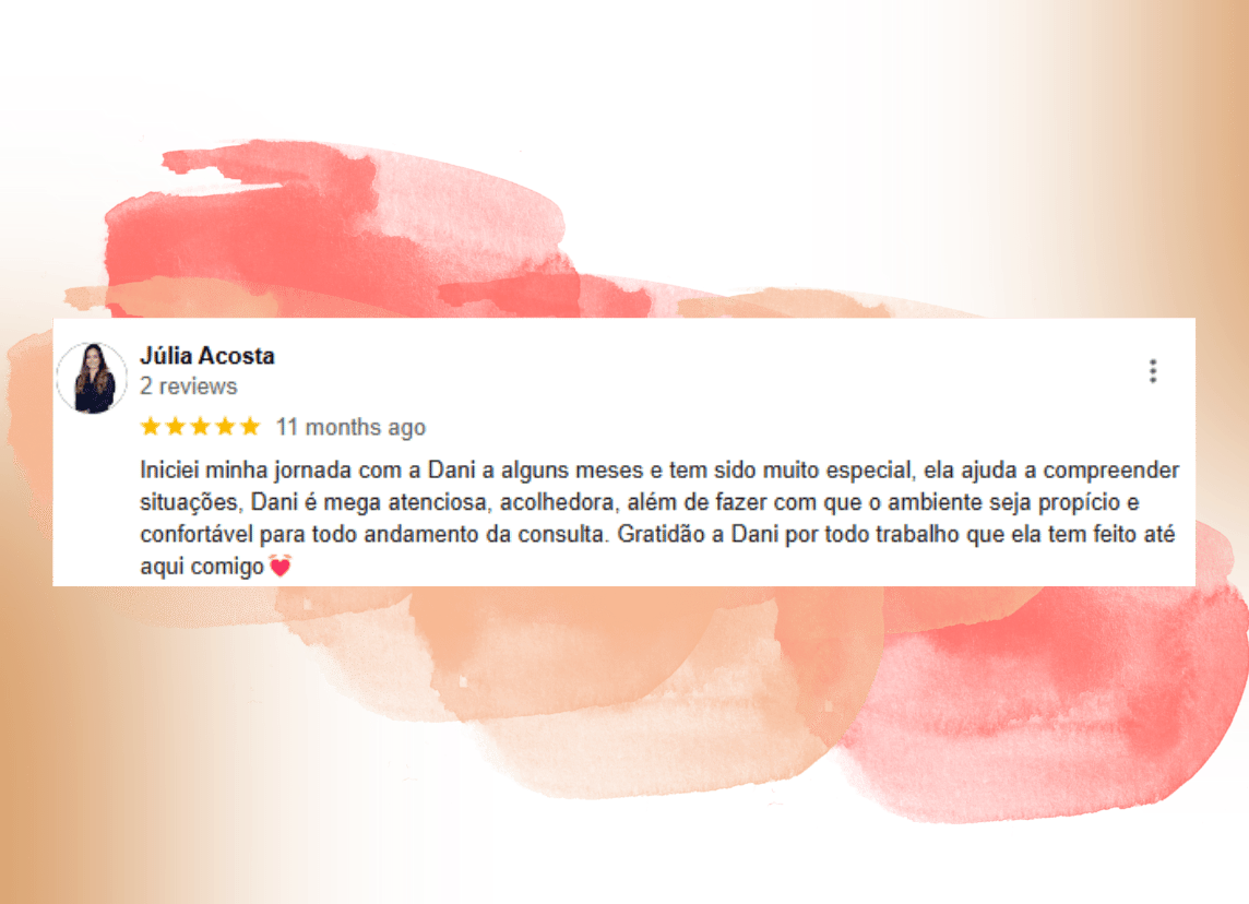 Review de uma paciente sobra a dra Danielle Pansini, psicóloga em Vitória-ES